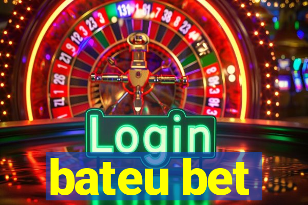 bateu bet